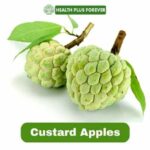 The Wonders of Custard Apples